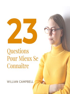 cover image of 23 Questions Pour Mieux Se Connaître